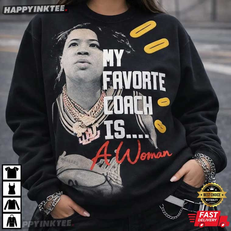 Dawn Staley My Favorite Coach Is A Woman Basketball T-Shirt Dawn Staley My Favorite Coach Is A Woman Basketball T-Shirt
