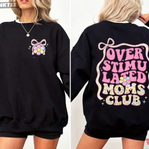 Overstimulated Moms Club Funny Mothers Day Gift T Shirt (4)