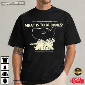 What Is To Be Done Dustbin Of History Retro T-Shirt