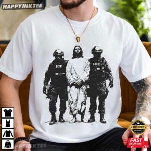 Sarcastic Immigrant Rights Anti ICE Jesus Arrested Political T-Shirt