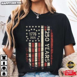 250th America Anniversary USA Flag Patriotic T Shirt (3)