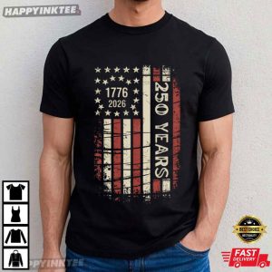 250th America Anniversary USA Flag Patriotic T Shirt (4)