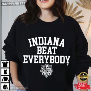 Indiana Hoosiers We Beat Everybody National Champions T Shirt (1)