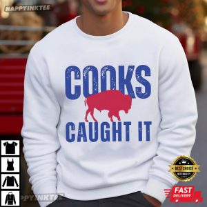 Buffalo Bills Cooks Caught It Football Gift T Shirt (3)