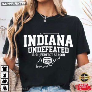 Indiana Hoosiers 2026 Undefeated Perfect Season Football T Shirt (3)