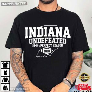 Indiana Hoosiers 2026 Undefeated Perfect Season Football T-Shirt
