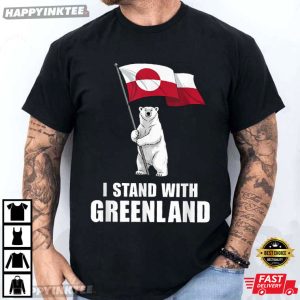 I Stand With Greenland Bear Flag Politics T-Shirt