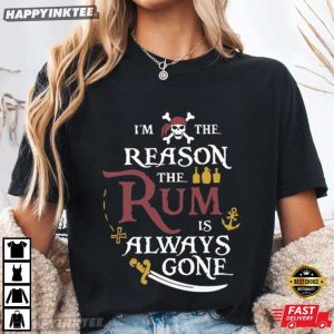 Pirate I'm The Reason The Rum Is Always Gone Jack Sparrow T Shirt (1)