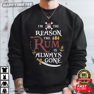 Pirate I'm The Reason The Rum Is Always Gone Jack Sparrow T Shirt (3)