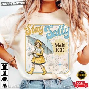 Subtle Anti Ice Stay Salty Protest Melt ICE Anti Trump T-Shirt