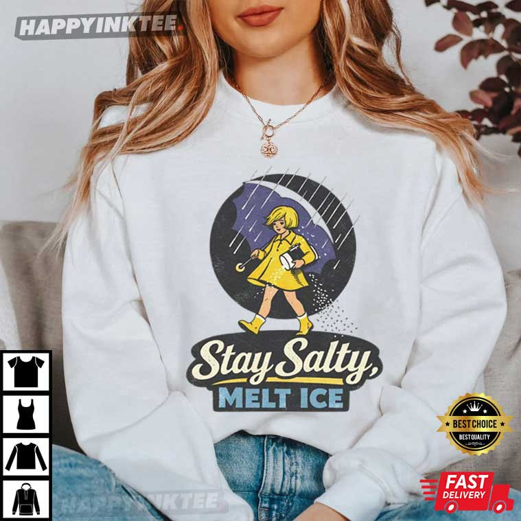 Stay Salty Melt Ice Abolish ICE T-Shirt Stay Salty Melt Ice Abolish ICE T-Shirt