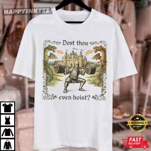 Dost Thou Even Hoist Medieval Gym Retro T Shirt (3)