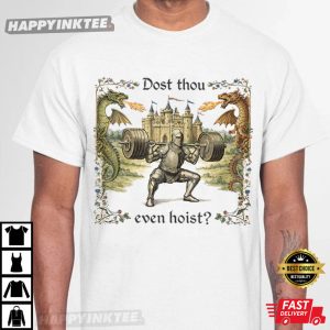Dost Thou Even Hoist Medieval Gym Retro T Shirt (4)
