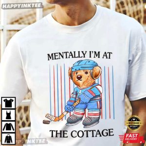 Bear Hockey Mentally I'm At The Cottage Heated Rivalry T Shirt (2)
