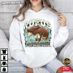 Rufus The Bull Rufus is My Spirit Animal T Shirt (4)