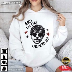 Louis Tomlinson And I'm Like Okay Wot Music T Shirt (1)