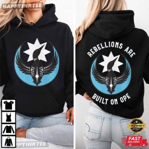 Rebellions Are Built On OPE Rebel Alliance Loon T Shirt (2)