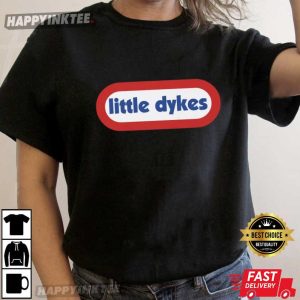 Little Dykes Funny Lesbian Gift T Shirt (3)