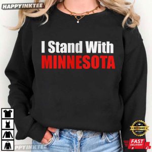 I Stand With Minnesota Protest American Proud T Shirt (4)