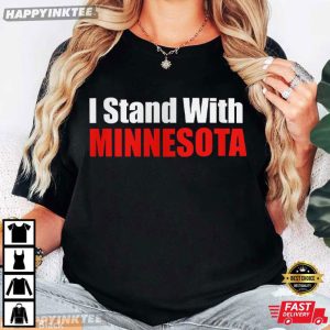 I Stand With Minnesota Protest American Proud T Shirt (3)