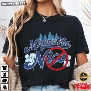 Minnesota Nice Abolish ICE Human Rights Activist Activism T Shirt (2)