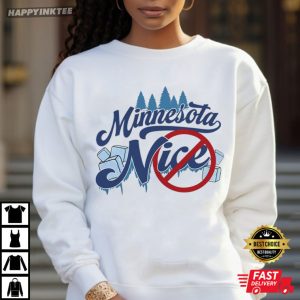 Minnesota Nice Abolish ICE Human Rights Activist Activism T Shirt (3)