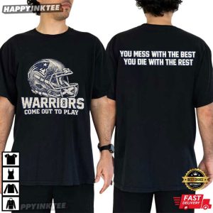 New England Patriots Helmet Warriors Come Out To Play Football T Shirt (4)