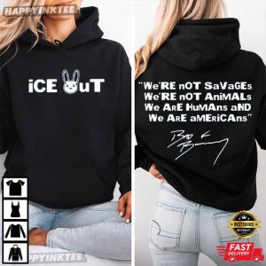 Bunny Ice Out We're Not Savages Abolish Ice T Shirt (3)