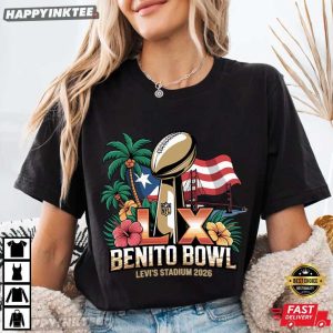 Benito Bowl Levi's Stadium 2026 Football Show T Shirt (1)