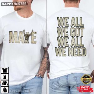 Drake Maye We All We Got Patriots New England Football T Shirt (2)