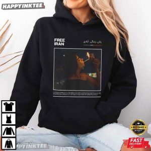 Women Life Freedom Iranian Revolution Free Iran Protest T Shirt (3)