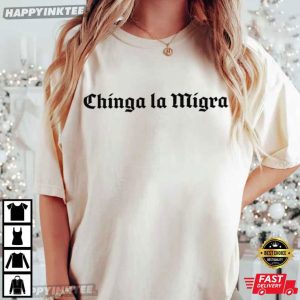 Chinga La Migra Abolish Ice Solidarity With Immigrants T Shirt (2)