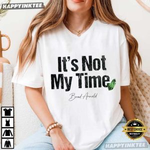 RIP Brad Arnold It's Not My Time Memorial Tribute T Shirt (2)