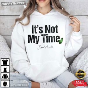 RIP Brad Arnold It's Not My Time Memorial Tribute T Shirt (3)