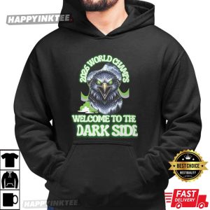Seahawks 2026 World Champs Welcome To The Dark Side Football T Shirt (4)