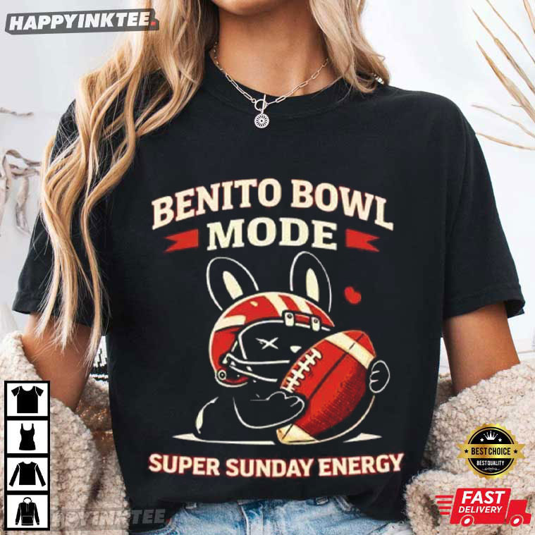 Benito Bowl Mode Super Sunday Energy 2026 American Football T-Shirt Benito Bowl Mode Super Sunday Energy 2026 American Football T-Shirt