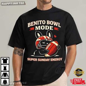 Benito Bowl Mode Super Sunday Energy 2026 American Football T Shirt (2)