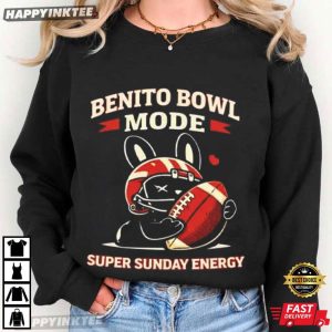 Benito Bowl Mode Super Sunday Energy 2026 American Football T Shirt (3)