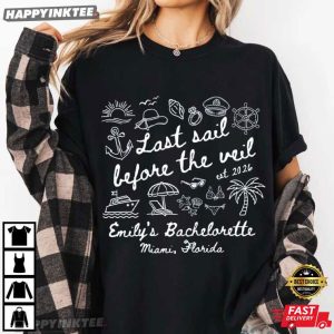Custom Bachelorette Cruise Party Last Sail Before The Veil Boat T Shirt (3)
