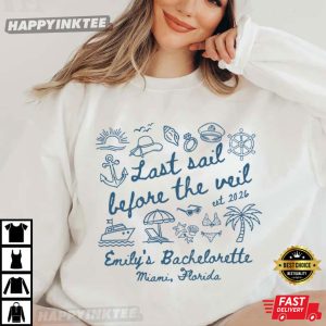 Custom Bachelorette Cruise Party Last Sail Before The Veil Boat T Shirt (4)