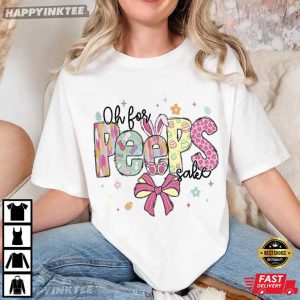 Oh For Peeps Sake Easter Funny Easter Bunny T Shirt (2)