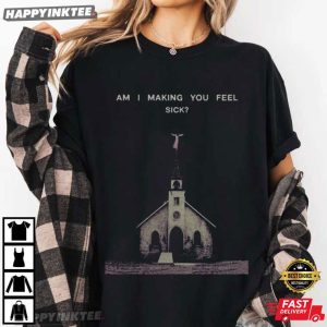 Ethel Cain Am I Making You Feel Sick Strangers Music T-Shirt