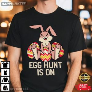 Cute Bunny Easter Egg Hunt Is On Spring T Shirt (4)
