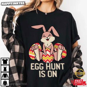Cute Bunny Easter Egg Hunt Is On Spring T Shirt (2)