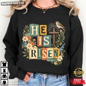 He Is Risen Christian Faith Easter T Shirt (4)