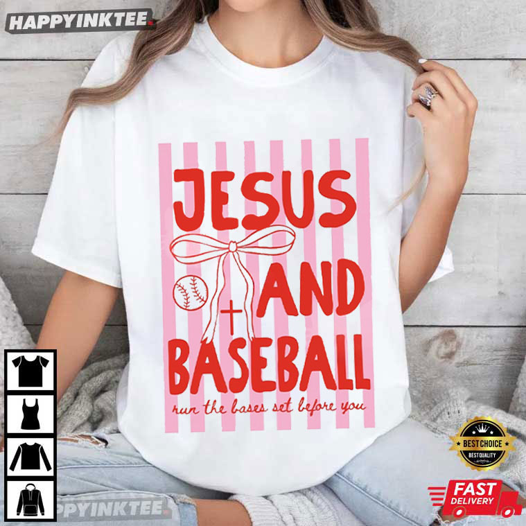 Jesus And Baseball Run The Bases Set Before You Christian T-Shirt Jesus And Baseball Run The Bases Set Before You Christian T-Shirt
