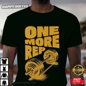 One More Rep Fitness Motivational Gym Graphic T Shirt (2)