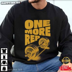 One More Rep Fitness Motivational Gym Graphic T Shirt (3)