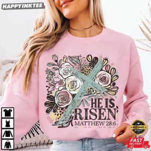 He Is Risen Easter Spring Floral Christian Bible Verse T Shirt (1)
