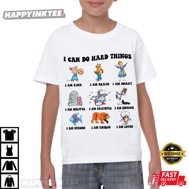 I Can Do Hard Things Children's Book Characters T-Shirt I Can Do Hard Things Children's Book Characters T-Shirt
